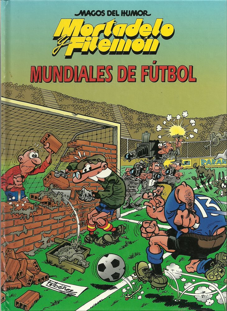 Comic Mortadelo Magos del Humor Mundiales de Fútbol Circulo de Lectores