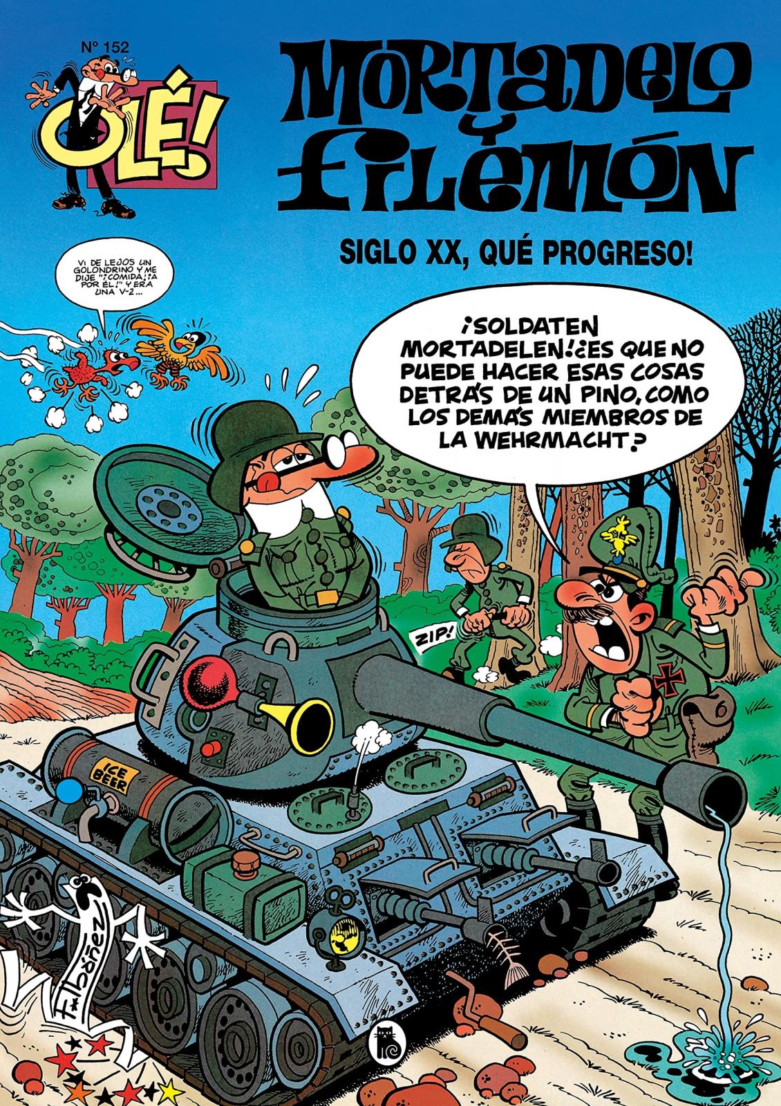 Comic Mortadelo y Filemon Siglo XX Que Progreso 152