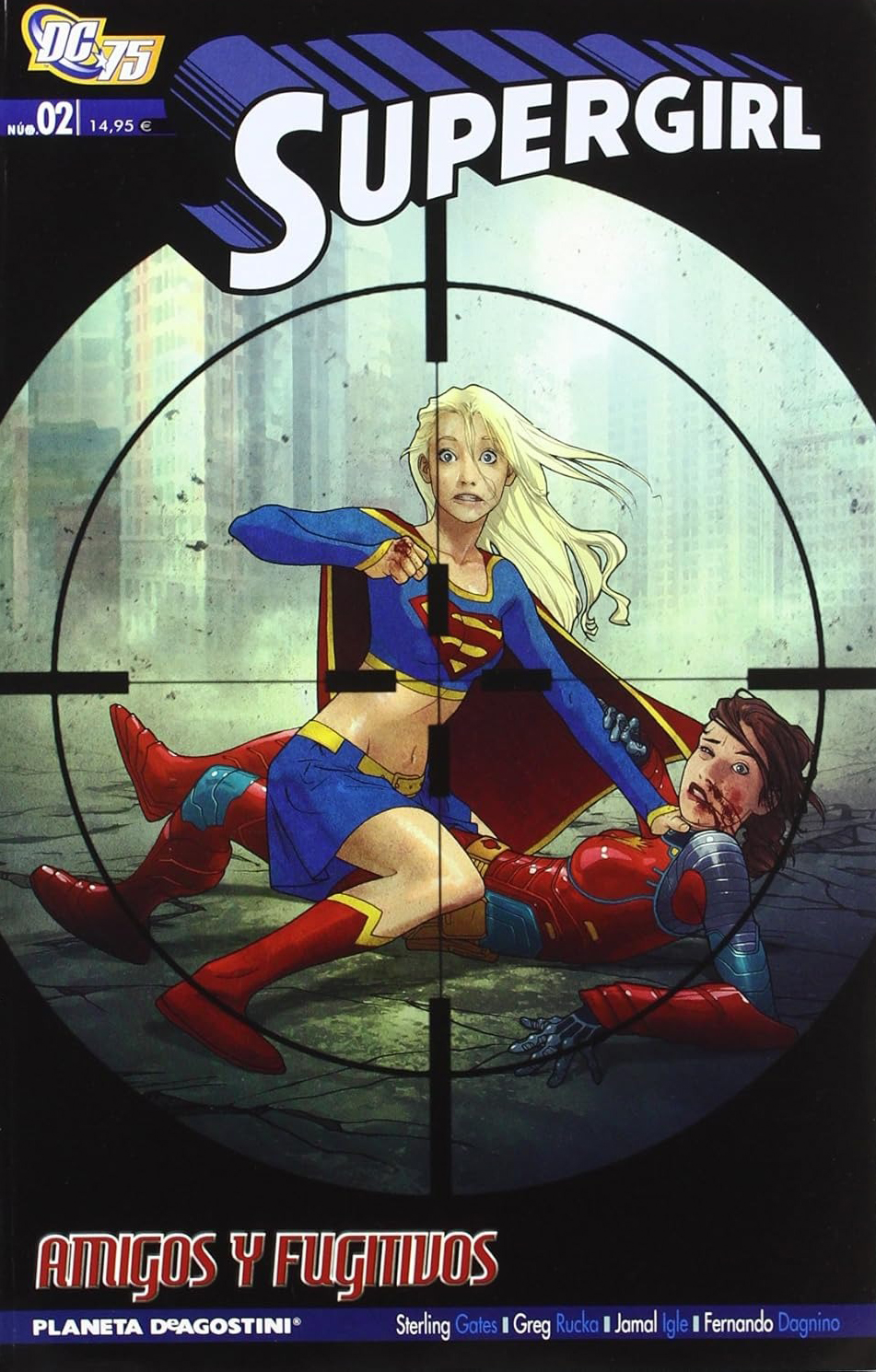 Comic Supergirl Amigos Y Fugitivos Planeta 02