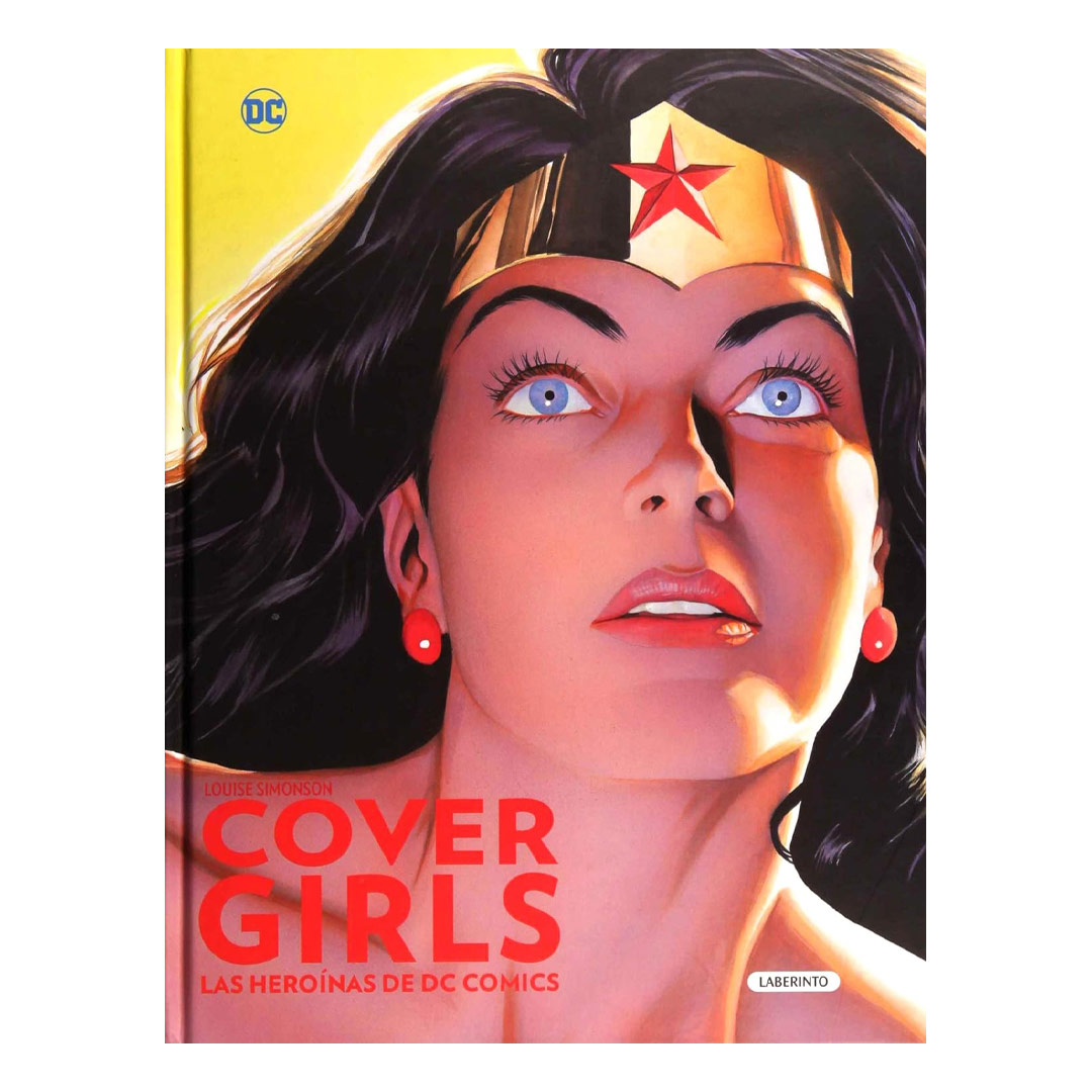 Libro Cover Girls Las Heroinas de DC Comics Laberinto