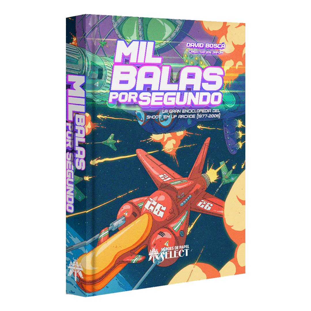 Enciclopedia Mil Balas por Segundo La Gran Enciclopedia del Shoot Em Up Arcade Heroes de Papel Select
