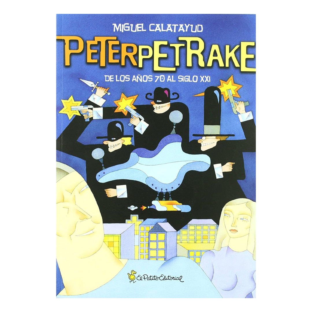 Comic Peter Petrake: De los años 70 al siglo XXI El Patito