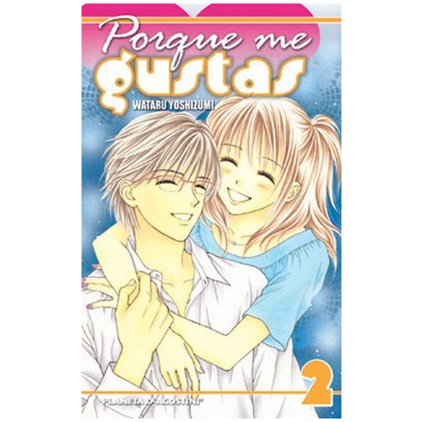 Manga Porque Me Gustas Planeta 02