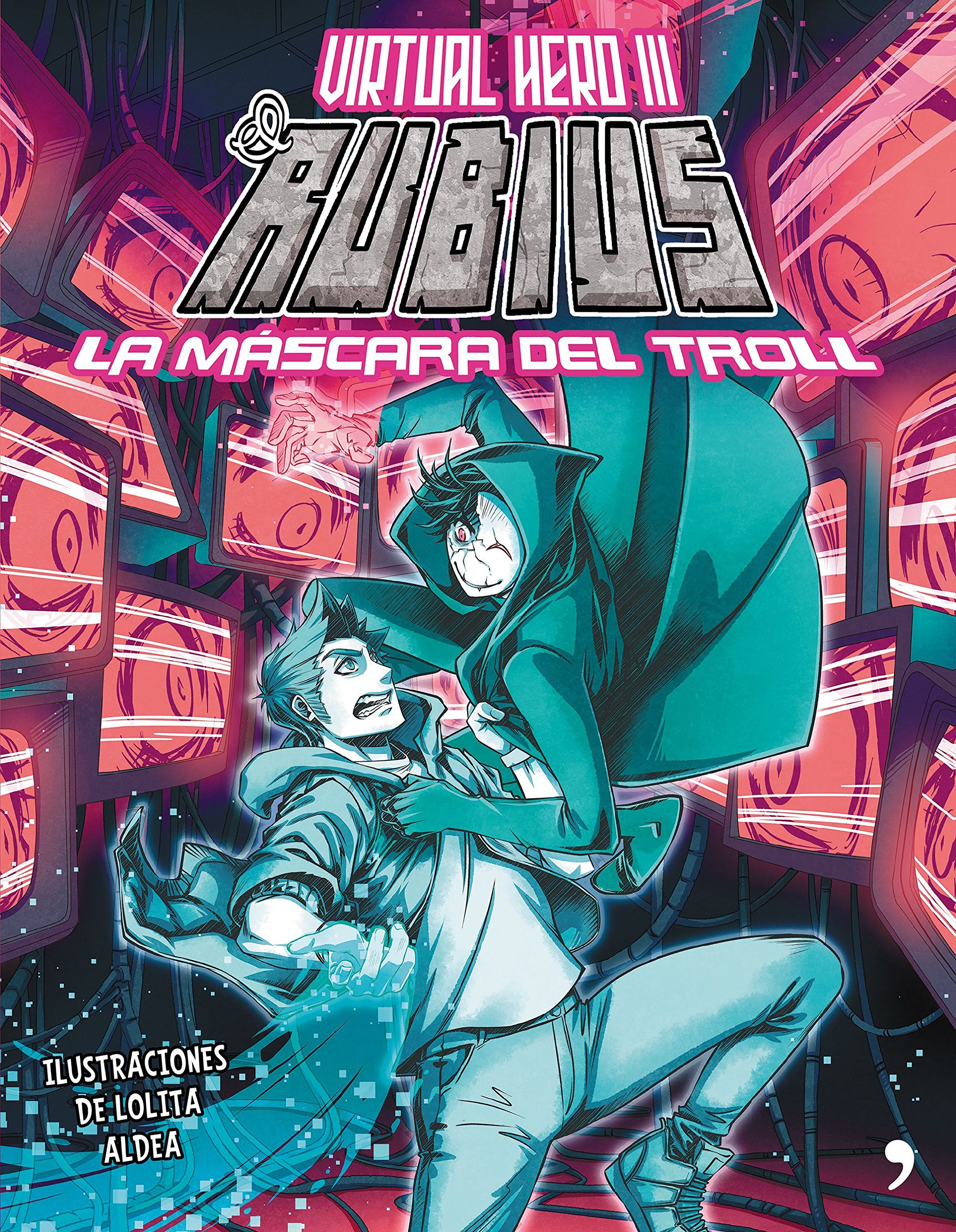 Comic El Rubius Virtual Hero III La Mascara Del Troll